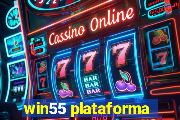 win55 plataforma